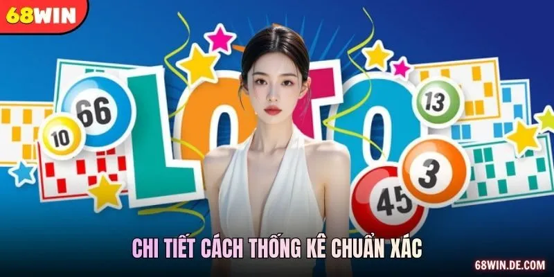 Chi tiết cách thống kê chuẩn xác